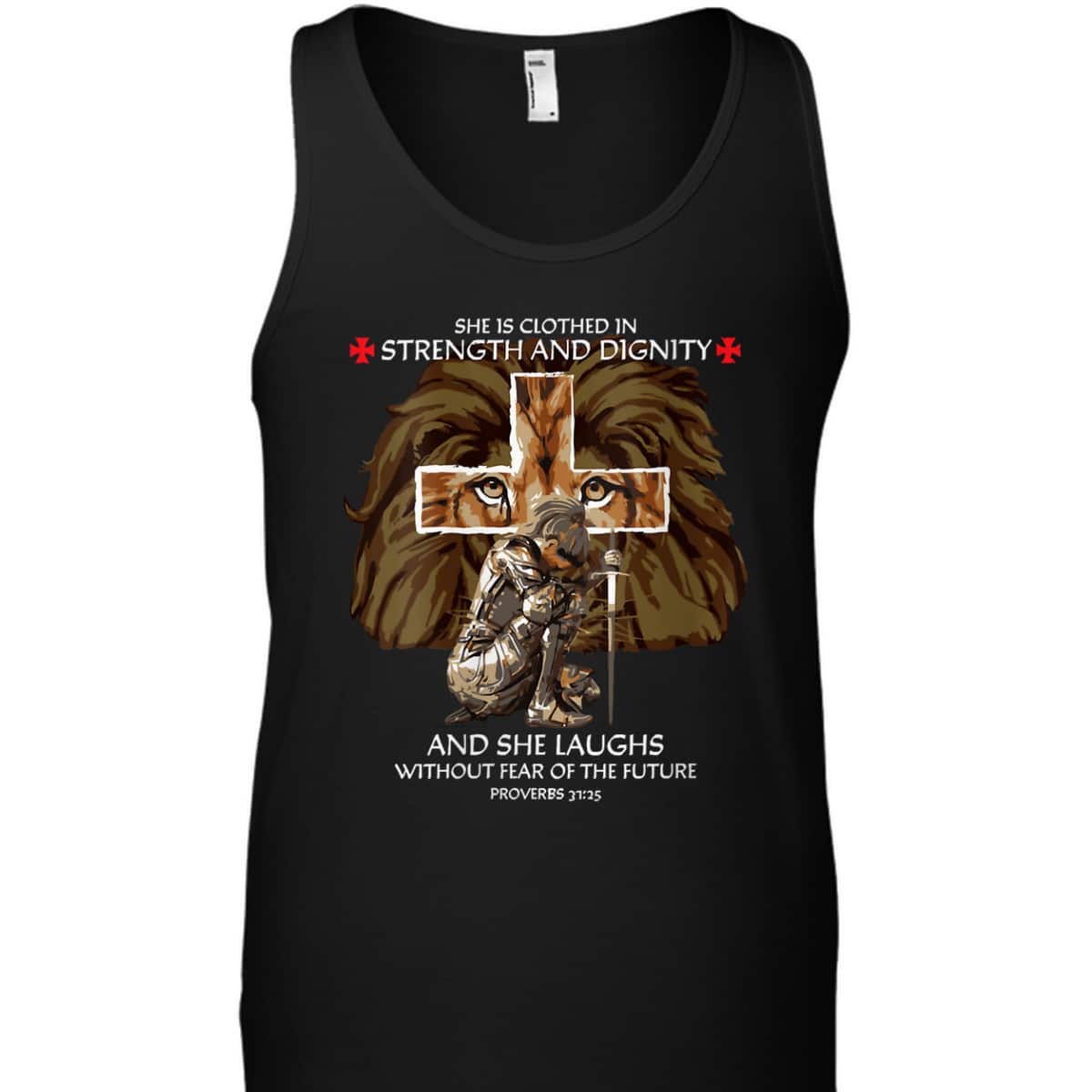 Proverbs 31 Armor Of God T-Shirt She Is Clothed In Strength And Dignity Proverbs 31 Armor Of God T-Shirt She Is Clothed In Strength And Dignity