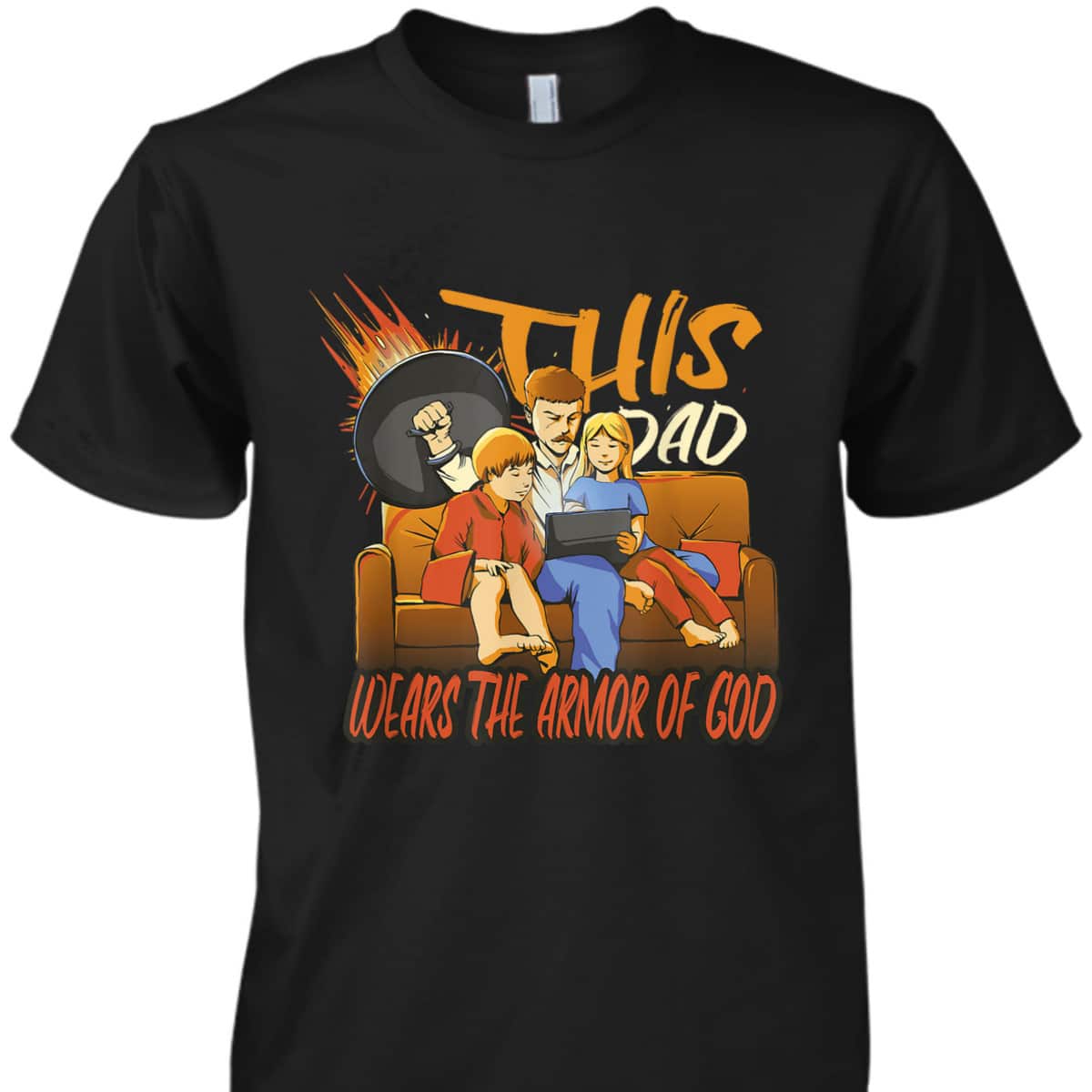 Armor Of God T-Shirt This Dad Wears The Armor Of God Father's Day Gift Armor Of God T-Shirt This Dad Wears The Armor Of God Father's Day Gift