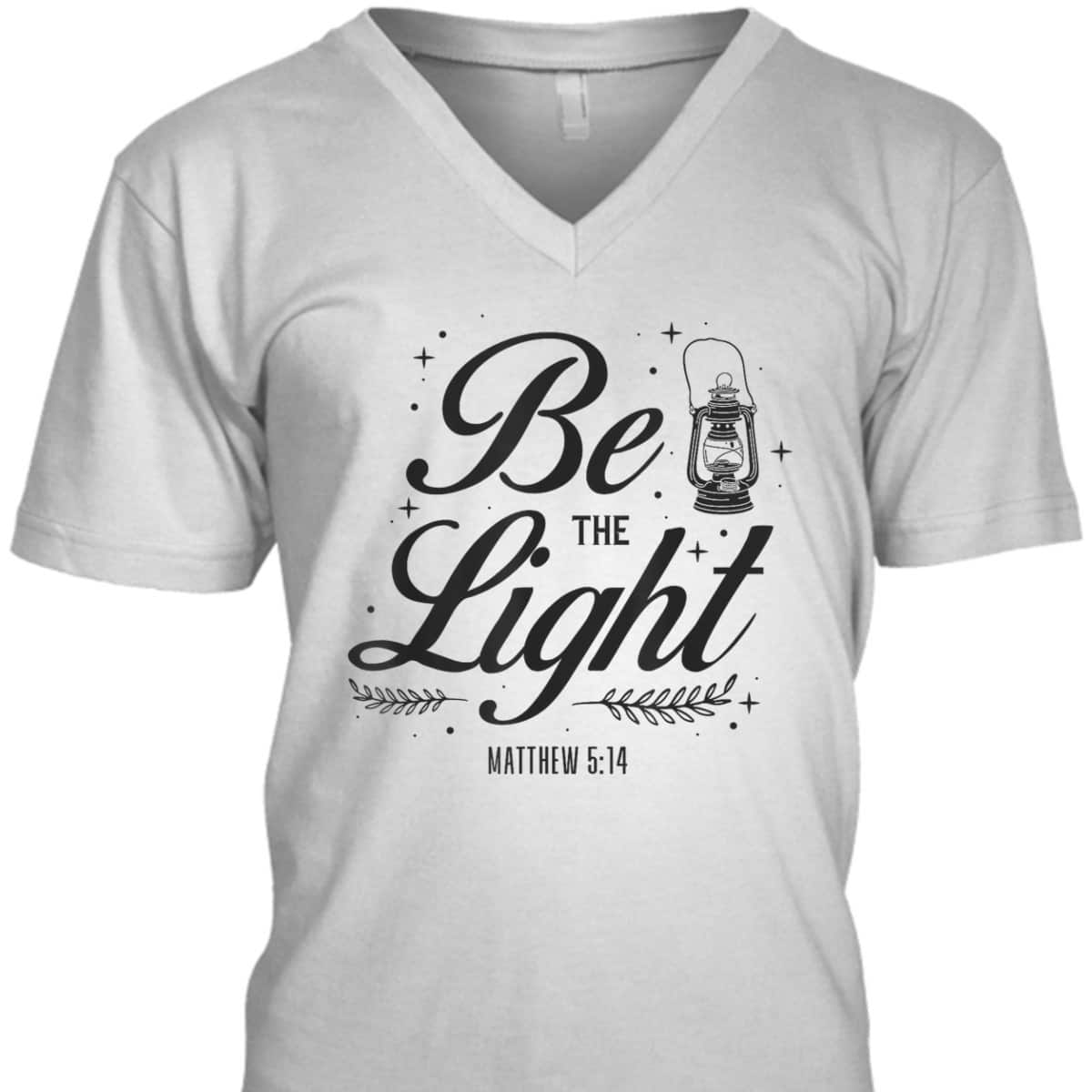 Christian Be The Light T-Shirt Bible Verse Religious Gift Matthew 514 Christian Be The Light T-Shirt Bible Verse Religious Gift Matthew 514