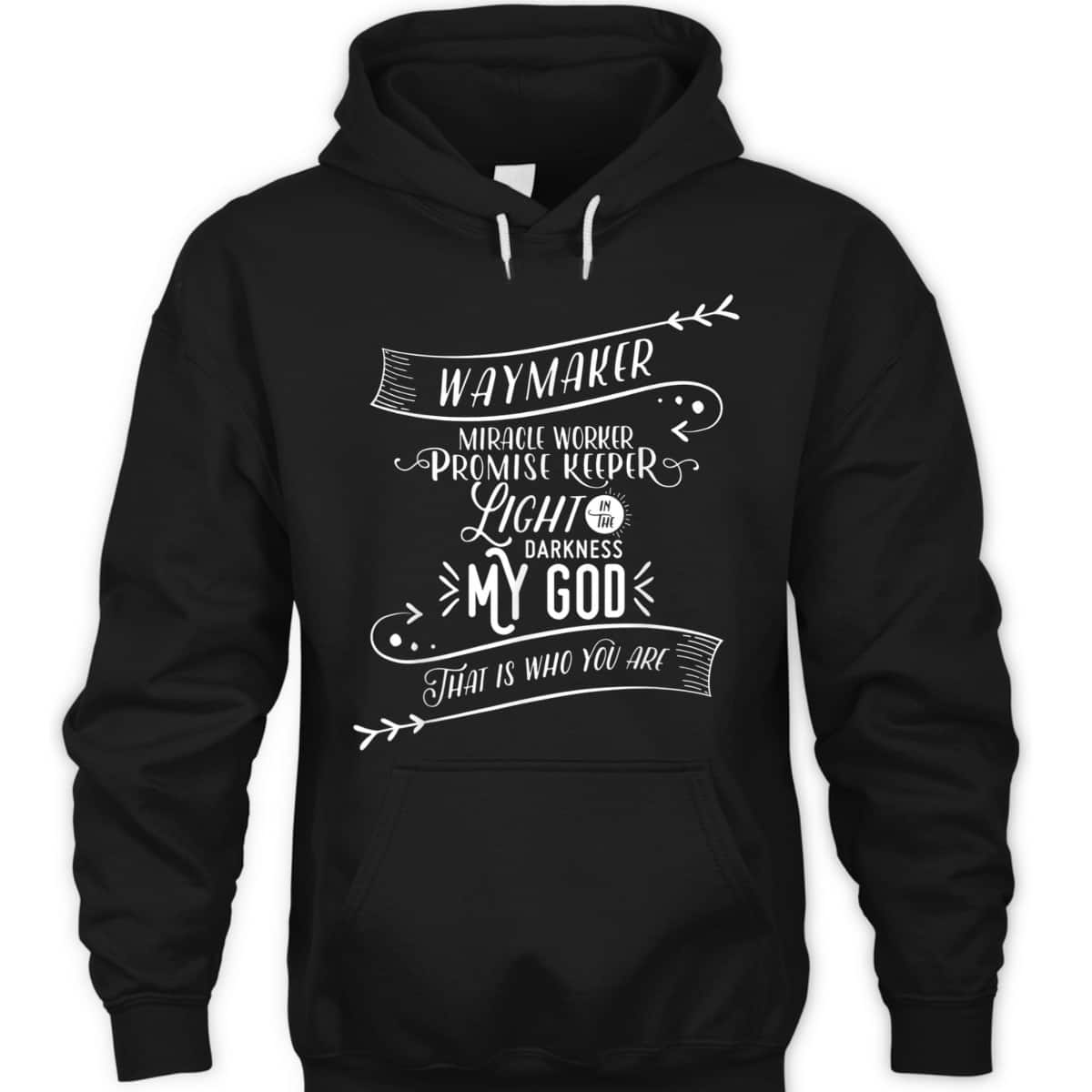 Waymaker T-Shirt Miracle Worker Promise Keeper Light In The Darkness Waymaker T-Shirt Miracle Worker Promise Keeper Light In The Darkness
