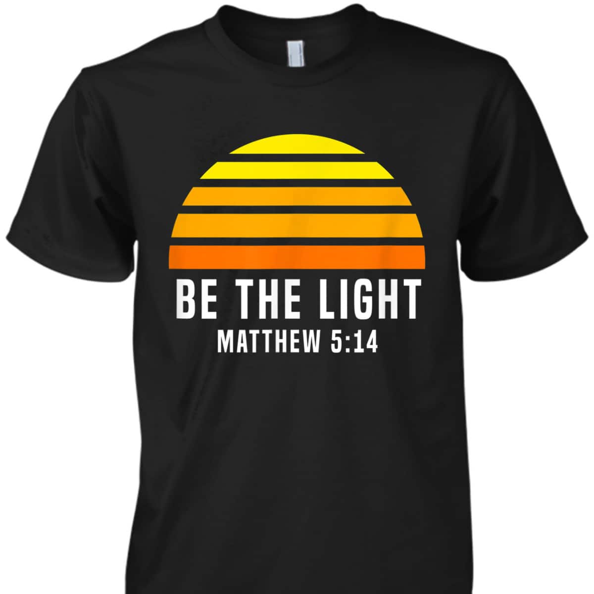 Retro Vintage Christian Be The Light Matthew 514 T-Shirt Retro Vintage Christian Be The Light Matthew 514 T-Shirt