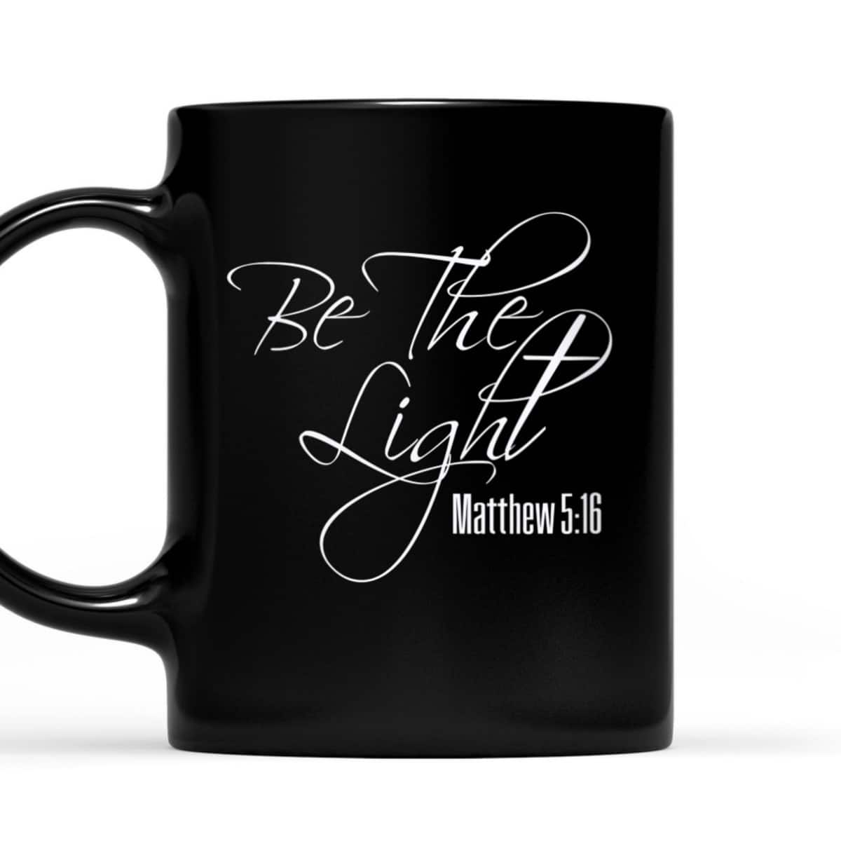 Christian Bible Verse Religious Be The Light T-Shirt Matthew 5:16 Christian Bible Verse Religious Be The Light T-Shirt Matthew 5:16