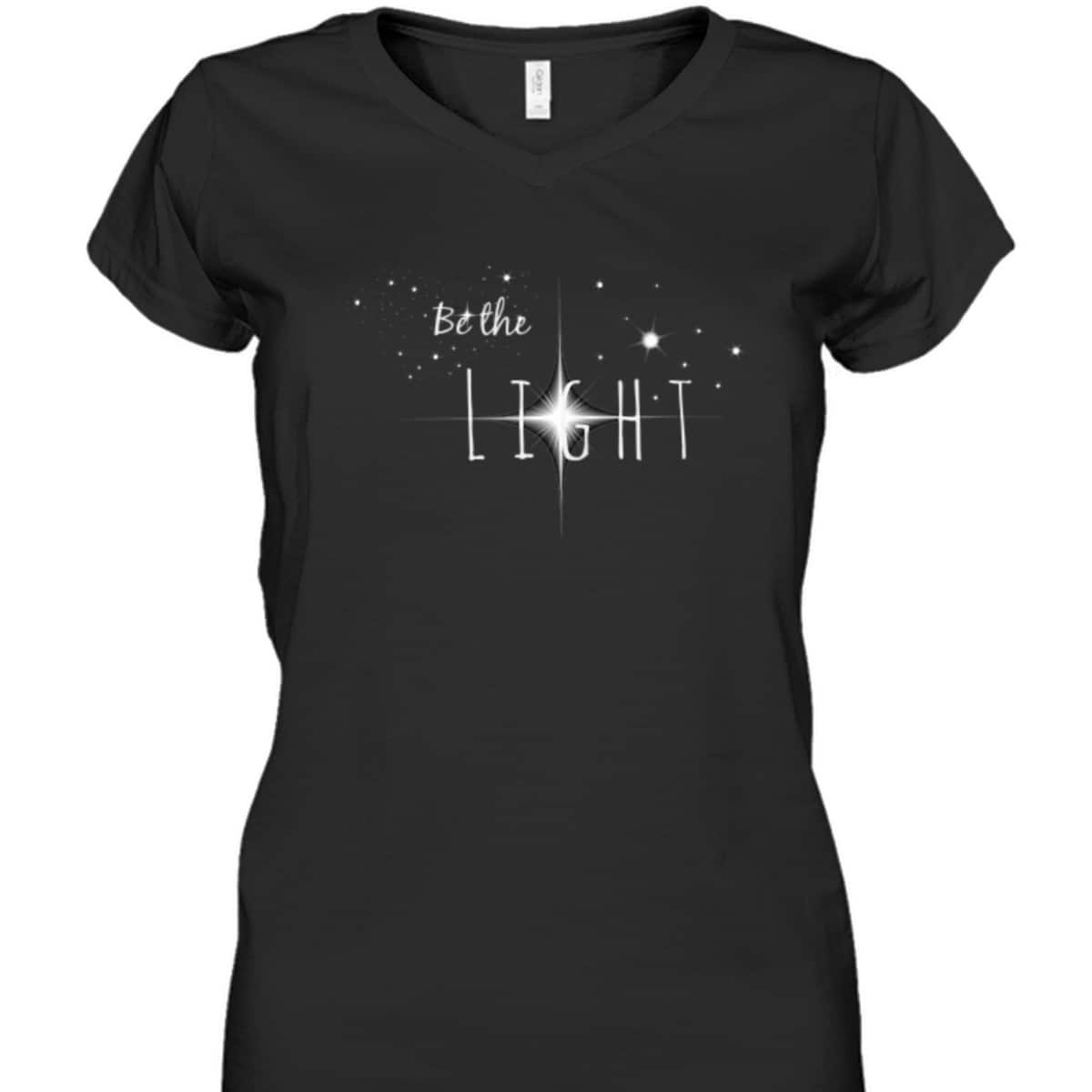 Bible Verse Be The Light T-Shirt Christian Faith Gift Bible Verse Be The Light T-Shirt Christian Faith Gift