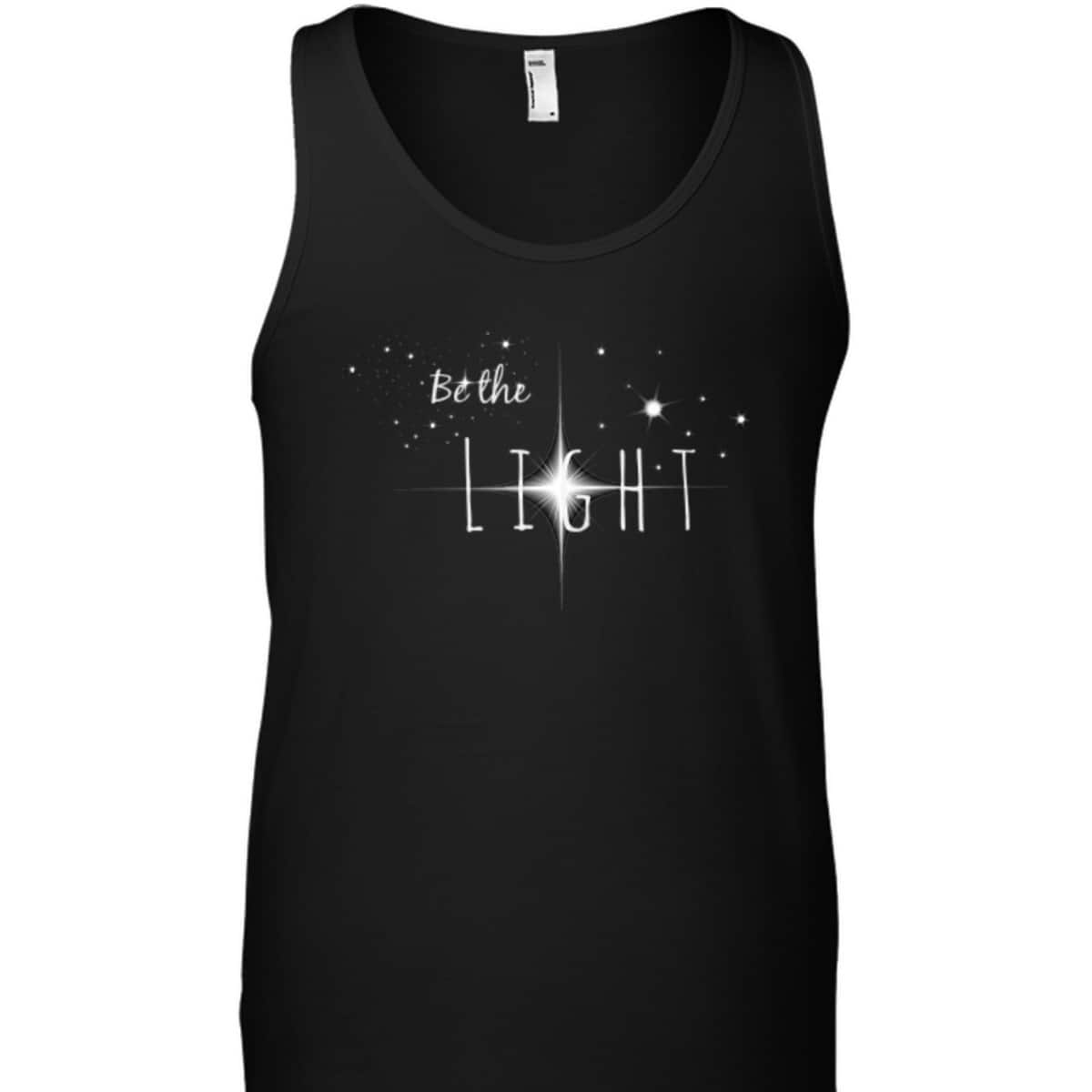 Bible Verse Be The Light T-Shirt Christian Faith Gift Bible Verse Be The Light T-Shirt Christian Faith Gift