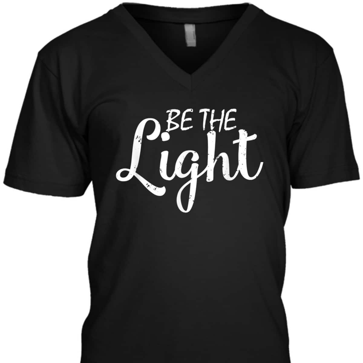 Vintage Be The Light Christian Faith Bible Verse T-Shirt Vintage Be The Light Christian Faith Bible Verse T-Shirt