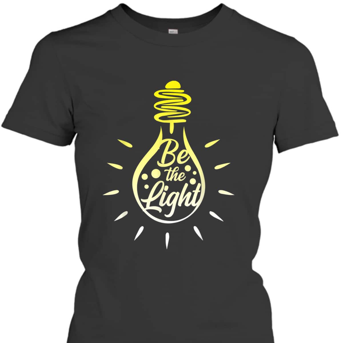 Be The Light T-Shirt Lightbulb Bible Verse Matthew 514 Gift Be The Light T-Shirt Lightbulb Bible Verse Matthew 514 Gift