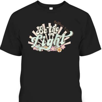 Be The Light Matthew 5:14 Bible Verse Jesus Groovy Christian T-Shirt