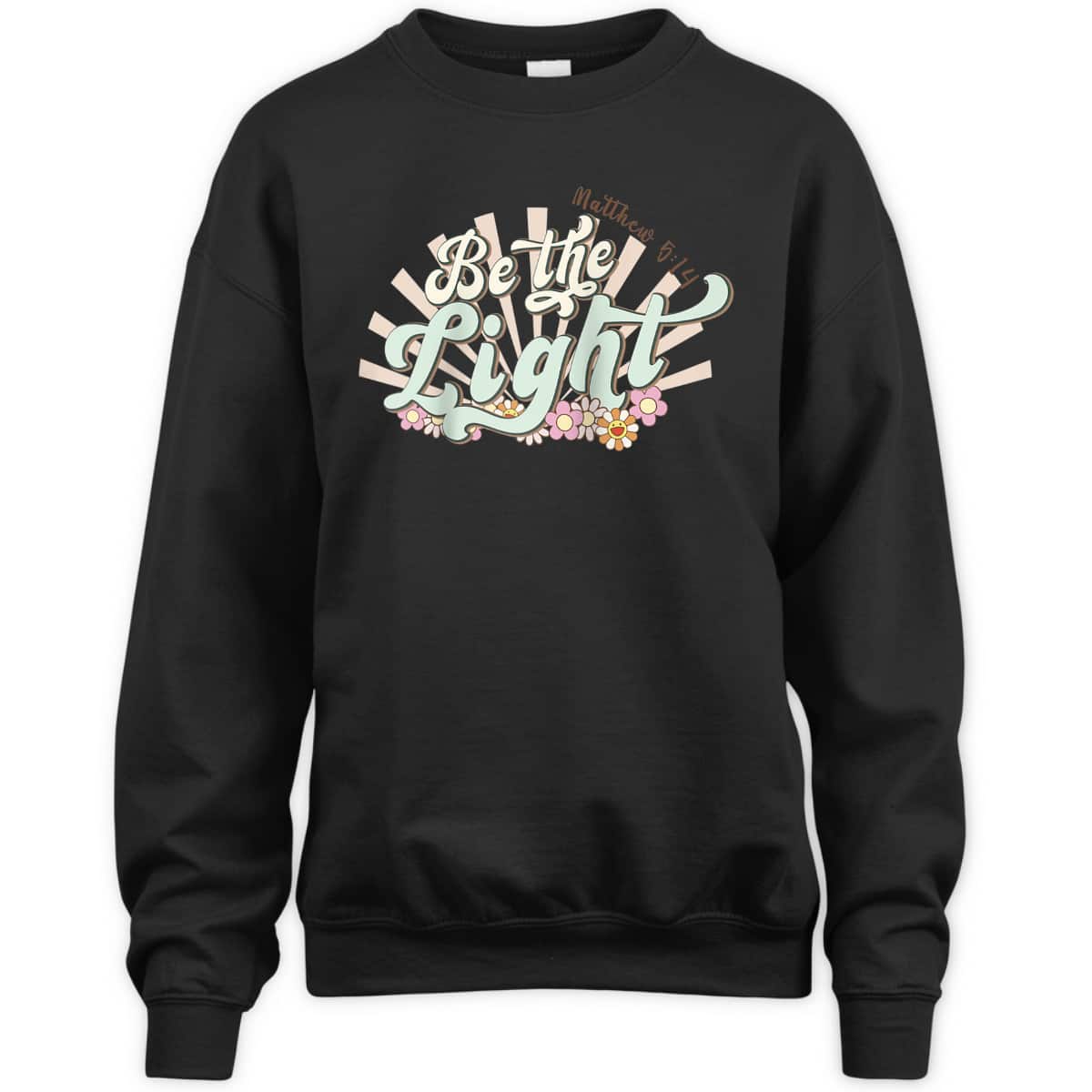 Be The Light Matthew 5:14 Bible Verse Jesus Groovy Christian T-Shirt Be The Light Matthew 5:14 Bible Verse Jesus Groovy Christian T-Shirt