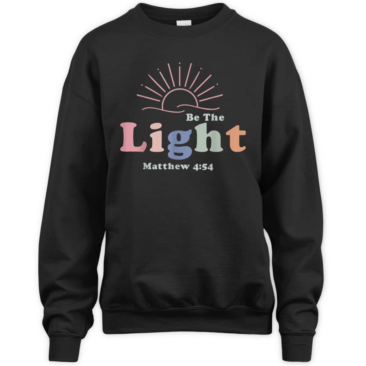 Be The Light Matthew 4:54 T-Shirt Cool Christian Inspirational And Motivational Gift Be The Light Matthew 4:54 T-Shirt Cool Christian Inspirational And Motivational Gift