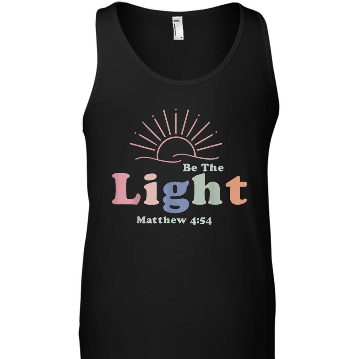Be The Light Matthew 4:54 T-Shirt Cool Christian Inspirational And Motivational Gift Be The Light Matthew 4:54 T-Shirt Cool Christian Inspirational And Motivational Gift