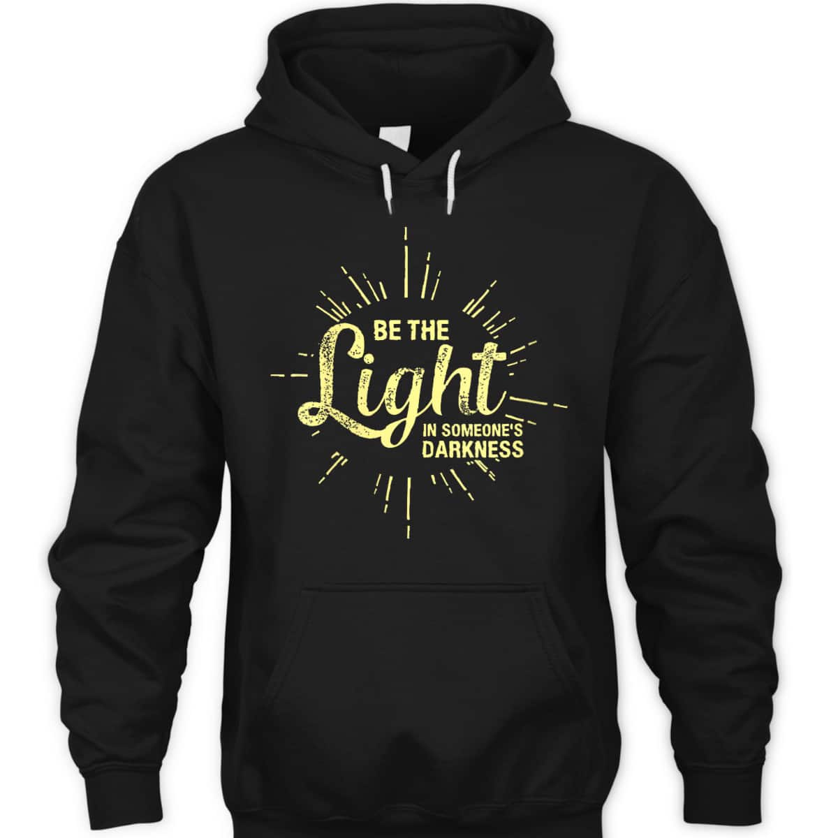 Be The Light In Someone's Darkness Christian Faith T-Shirt Be The Light In Someone's Darkness Christian Faith T-Shirt