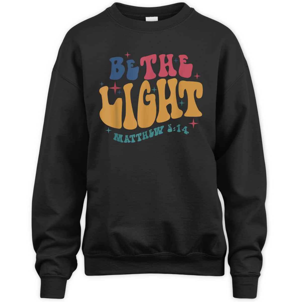 Be The Light Matthew 5:14 T-Shirt Christian Quote Bible Verse Religious Gift Be The Light Matthew 5:14 T-Shirt Christian Quote Bible Verse Religious Gift