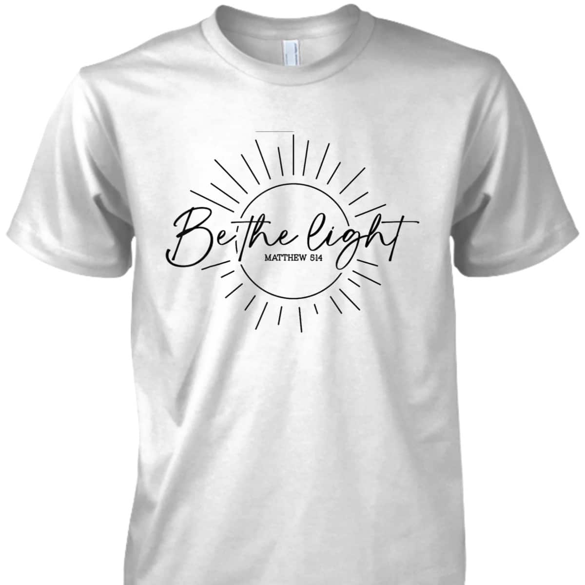 Floral Be The Light Matthew 5:14 Bible Verse Christian Religious T-Shirt Floral Be The Light Matthew 5:14 Bible Verse Christian Religious T-Shirt