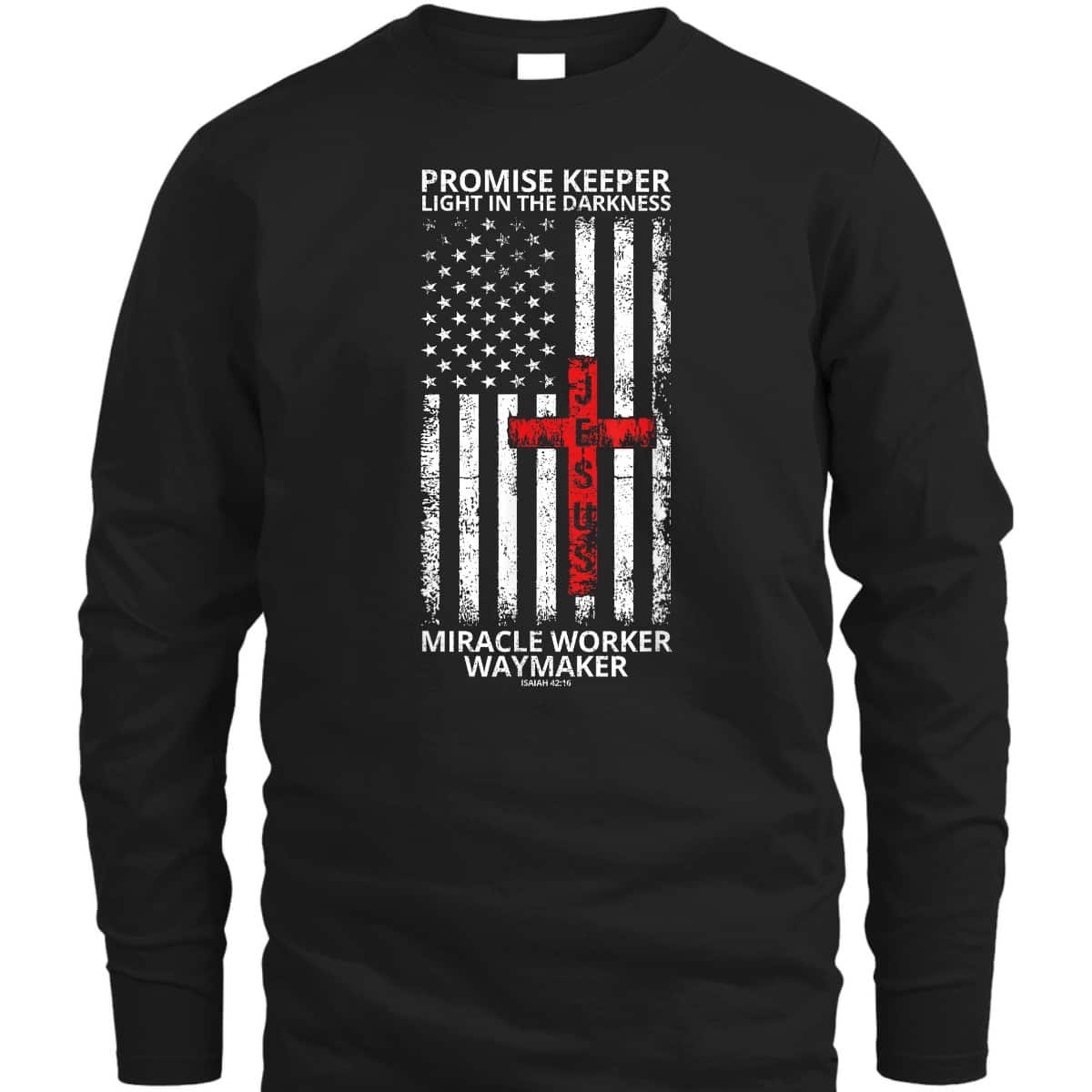 Christian Waymaker T-Shirt Promise Keeper Miracle Worker American Flag Faith In Our Lord Jesus Christian Waymaker T-Shirt Promise Keeper Miracle Worker American Flag Faith In Our Lord Jesus