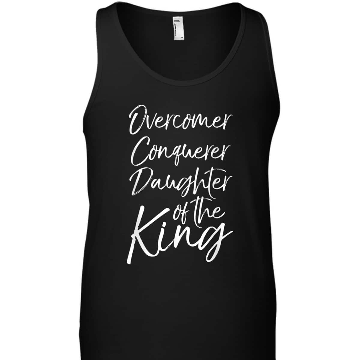 Christian T-Shirt Overcomer Conquerer Daughter Of The King