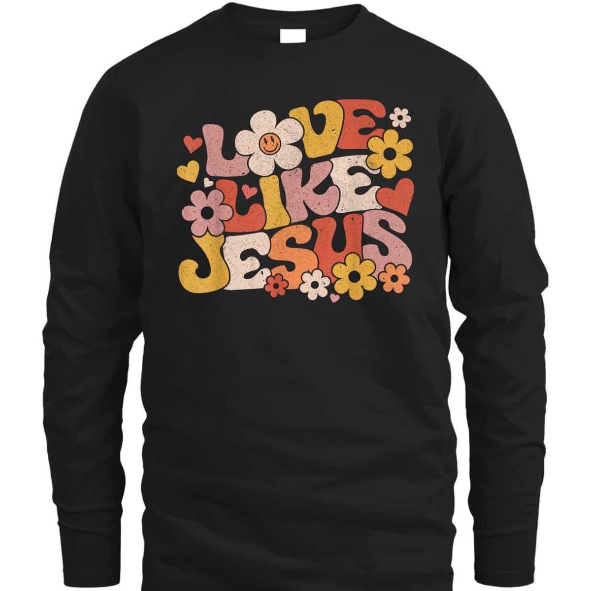 Love Like Jesus Christian Bible Verse Trendy Floral T-Shirt Love Like Jesus Christian Bible Verse Trendy Floral T-Shirt