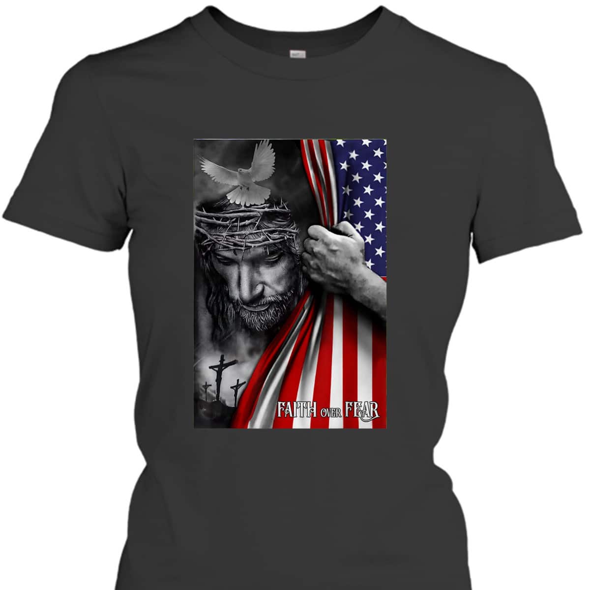 Faith Over Fear God Jesus US American Flag Christian Faith Gift T-Shirt Faith Over Fear God Jesus US American Flag Christian Faith Gift T-Shirt