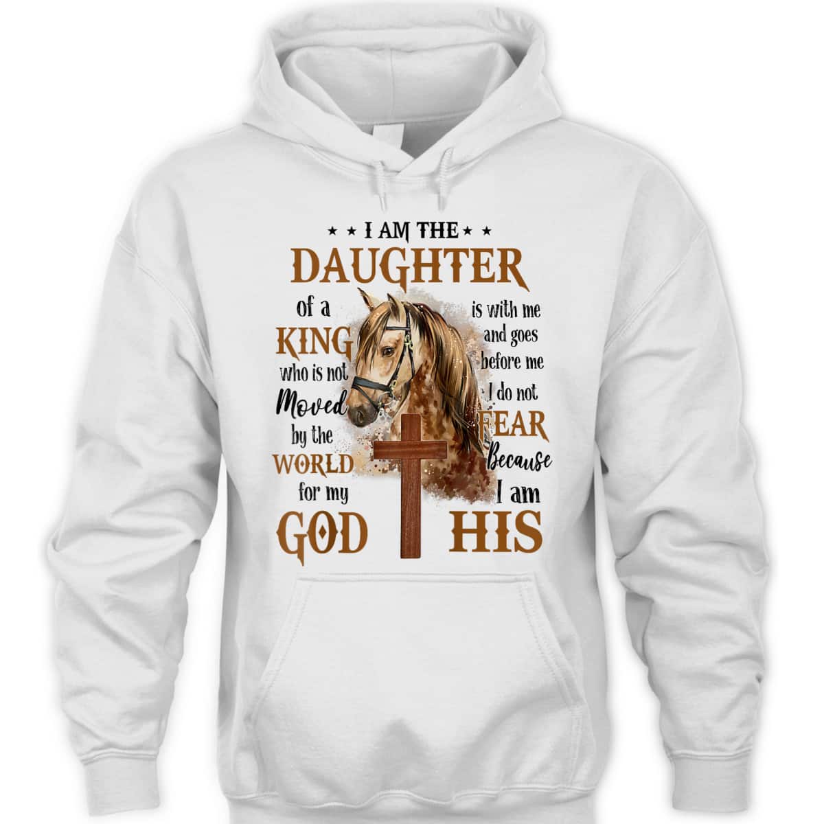 I Am The Daughter Of A King Who Is Not Moved By The World Christian Cross And Horse Religious Gift T-Shirt