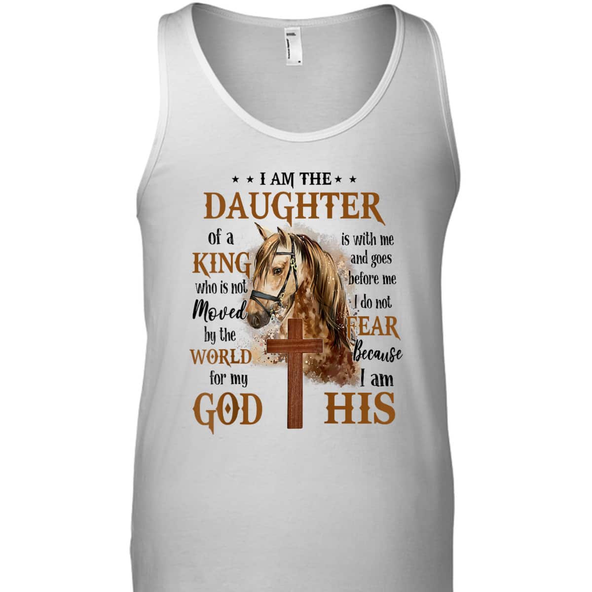 I Am The Daughter Of A King Who Is Not Moved By The World Christian Cross And Horse Religious Gift T-Shirt