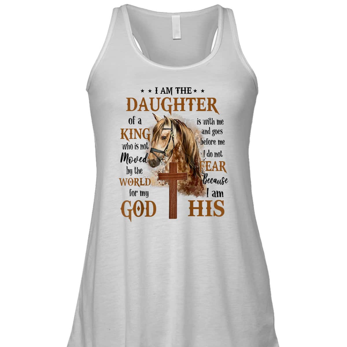 I Am The Daughter Of A King Who Is Not Moved By The World Christian Cross And Horse Religious Gift T-Shirt