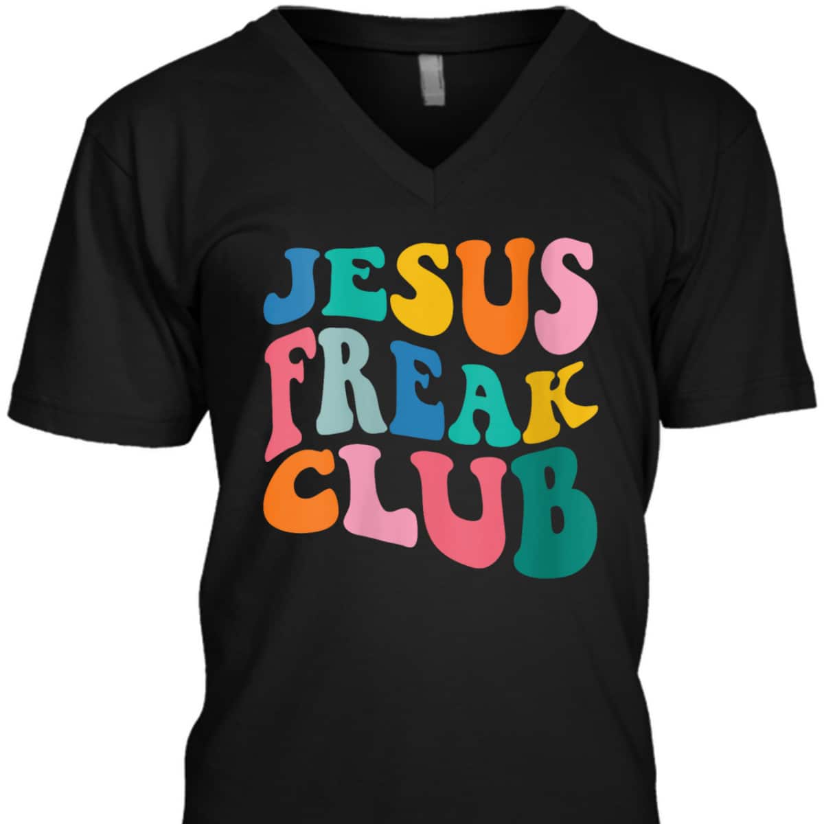 Jesus Freak Club T-Shirt Funny Christian Religious Gift Jesus Freak Club T-Shirt Funny Christian Religious Gift