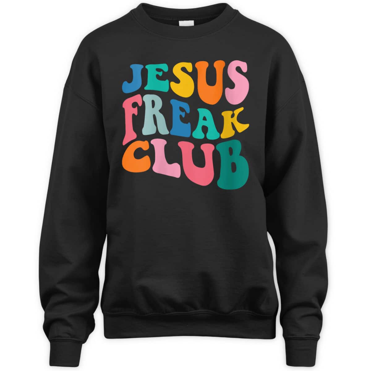 Jesus Freak Club T-Shirt Funny Christian Religious Gift Jesus Freak Club T-Shirt Funny Christian Religious Gift