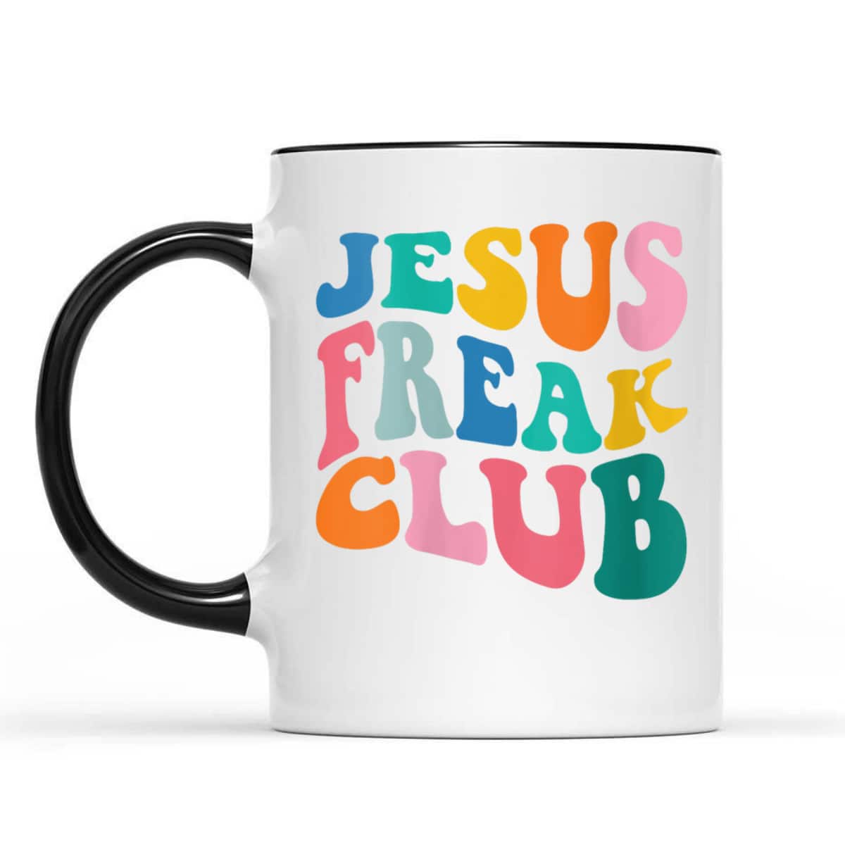 Jesus Freak Club T-Shirt Funny Christian Religious Gift Jesus Freak Club T-Shirt Funny Christian Religious Gift