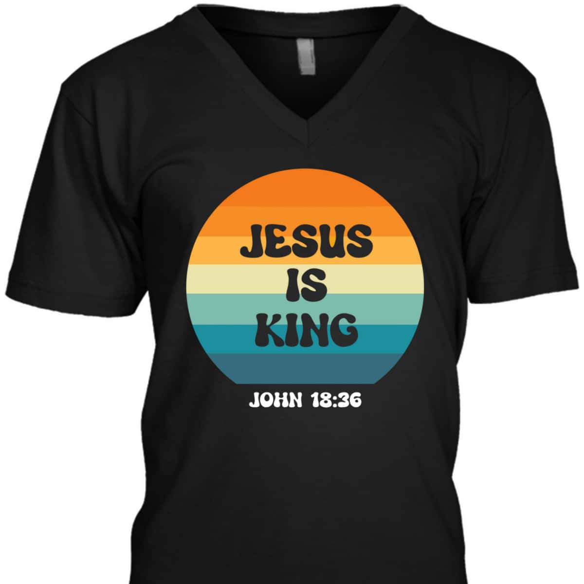 Jesus Is King Christians T-Shirt John 18:36 The Son Of God Jesus Is King Christians T-Shirt John 18:36 The Son Of God