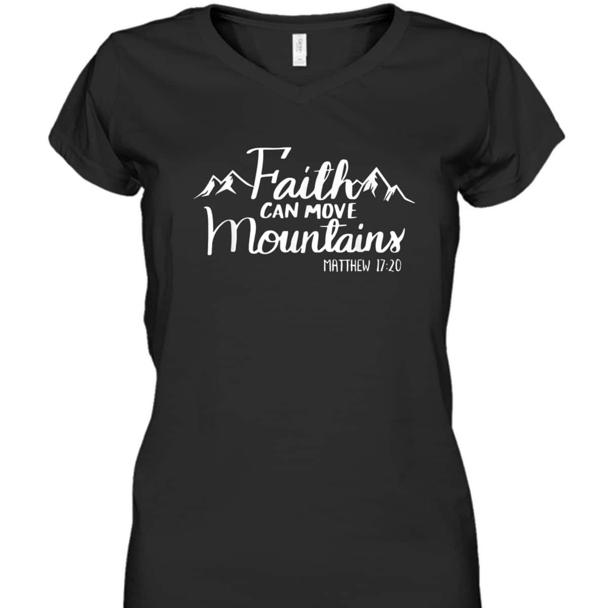 Faith Can Move Mountains Bible Verse Religious Christian T-Shirt Faith Can Move Mountains Bible Verse Religious Christian T-Shirt