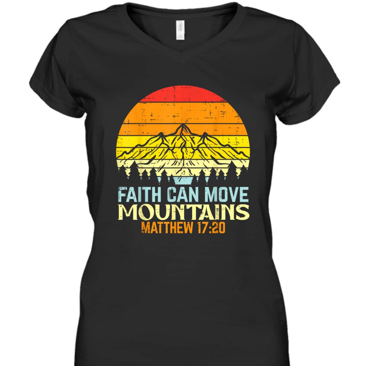 Faith Can Move Mountains Religious God Christian T-Shirt Faith Can Move Mountains Religious God Christian T-Shirt