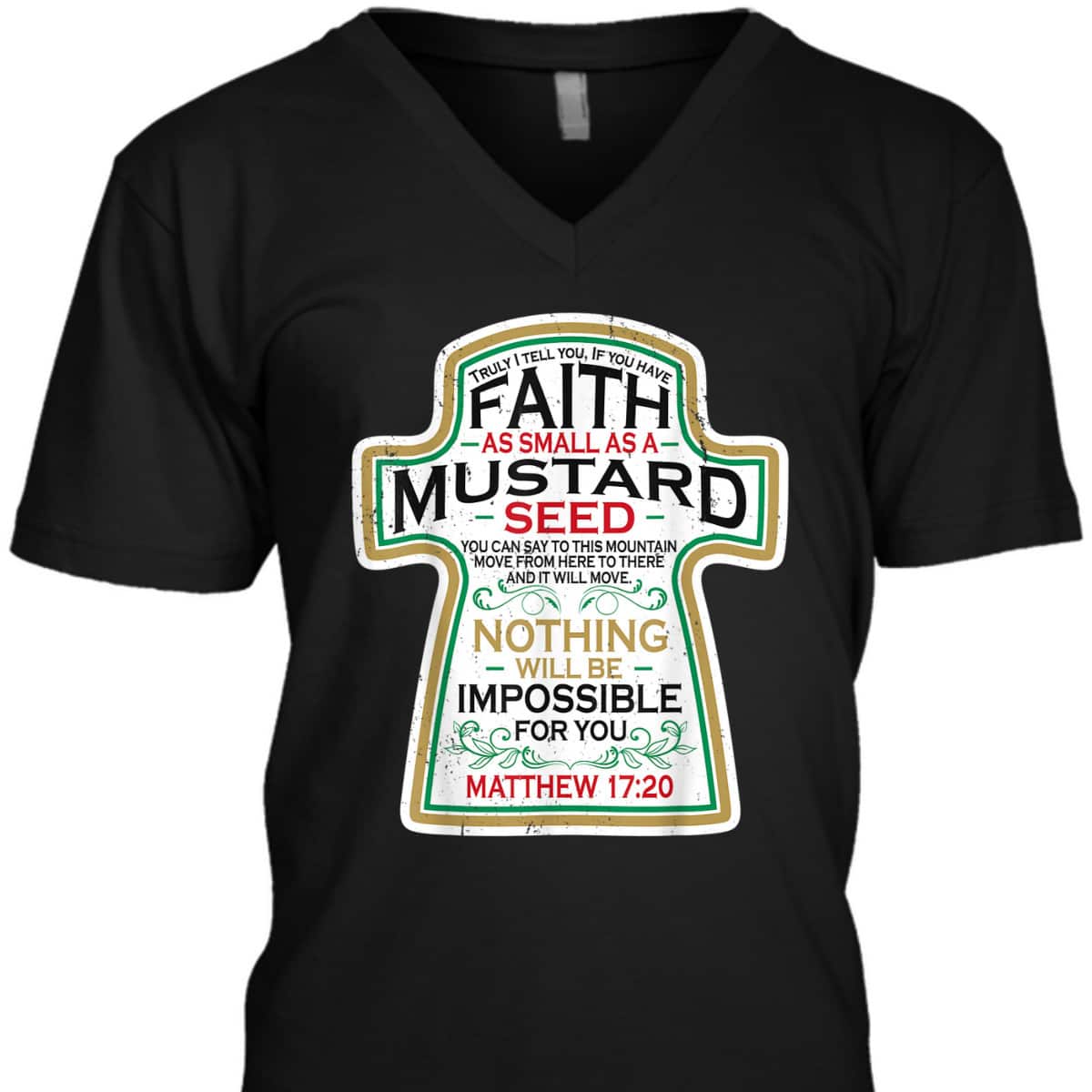 Mustard Seed Faith Funny Christian T-Shirt Mathew 17 20 Bible Scripture Mustard Seed Faith Funny Christian T-Shirt Mathew 17 20 Bible Scripture