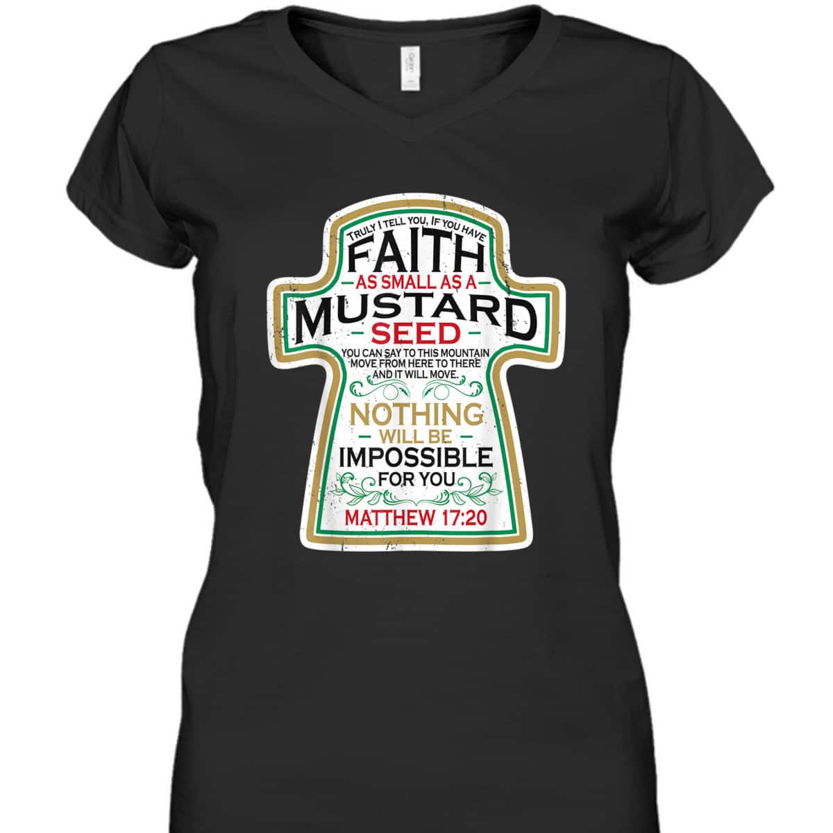 Mustard Seed Faith Funny Christian T-Shirt Mathew 17 20 Bible Scripture Mustard Seed Faith Funny Christian T-Shirt Mathew 17 20 Bible Scripture