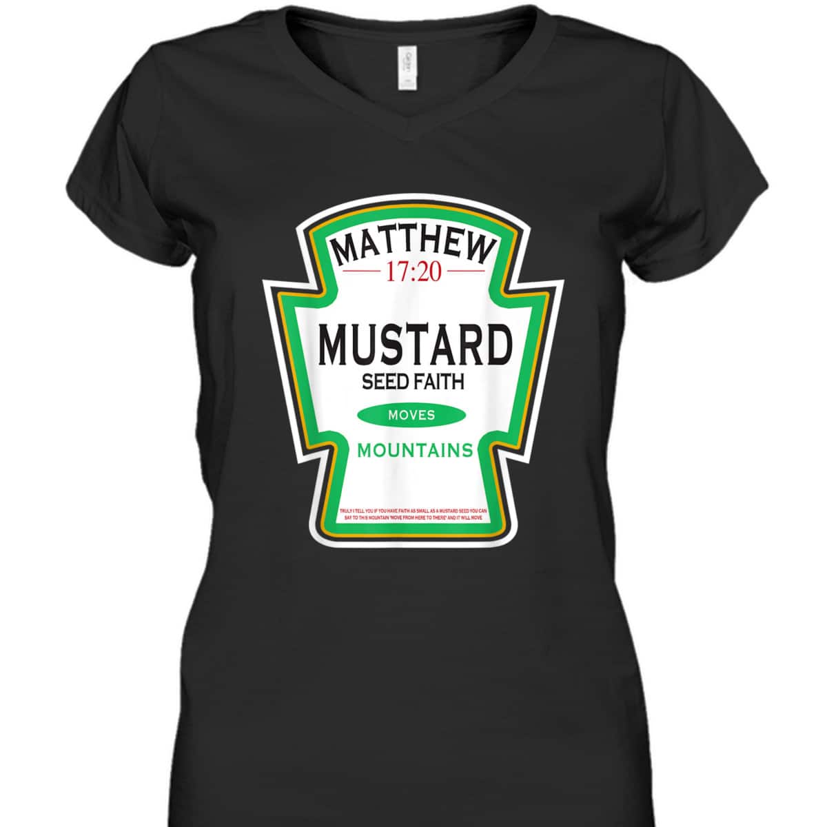 Faith As A Grain Of A Mustard Seed Funny Christian T-Shirt Matthew 17:20 Faith As A Grain Of A Mustard Seed Funny Christian T-Shirt Matthew 17:20