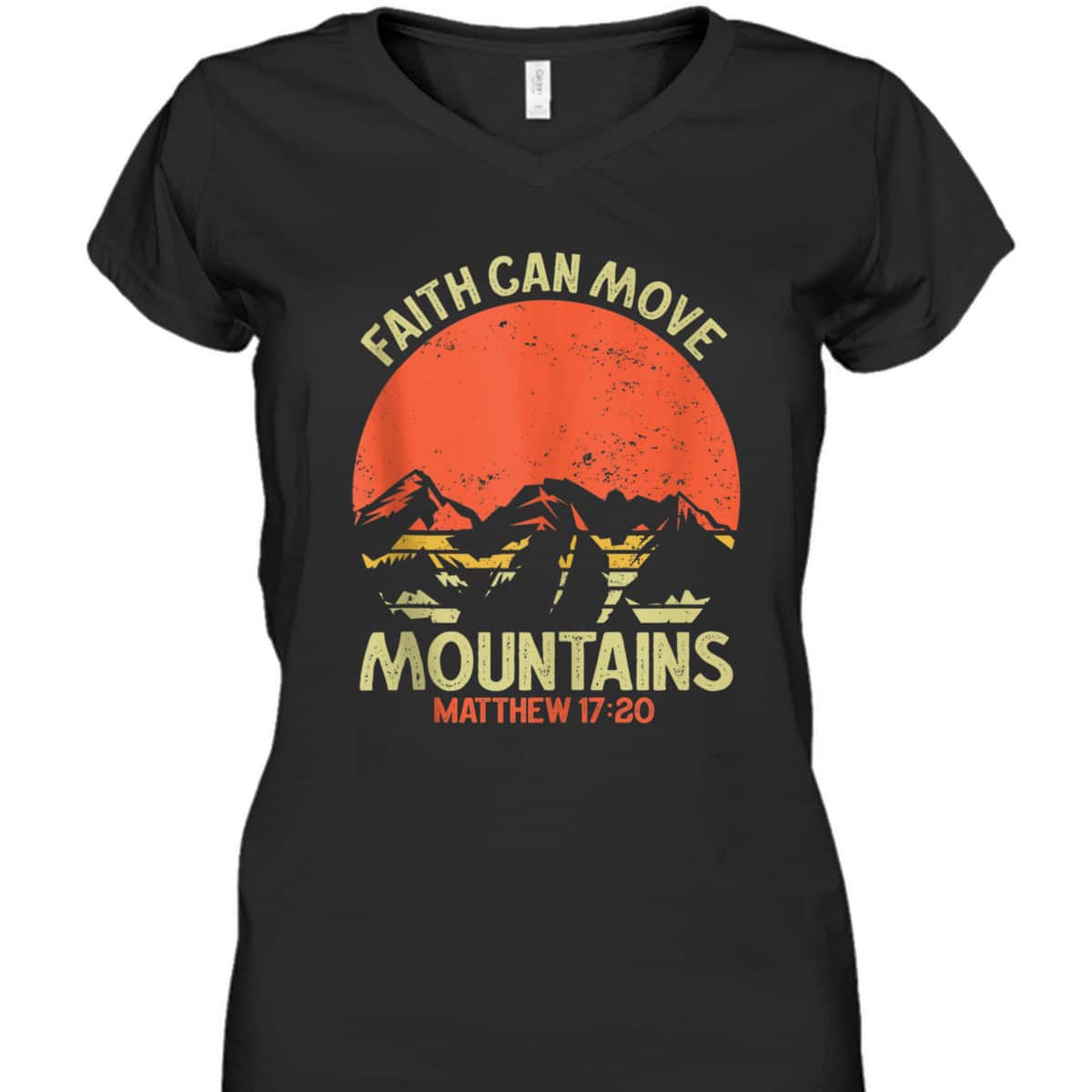 Christian Faith Can Move Mountains Jesus Christ Saying T-Shirt Christian Faith Can Move Mountains Jesus Christ Saying T-Shirt