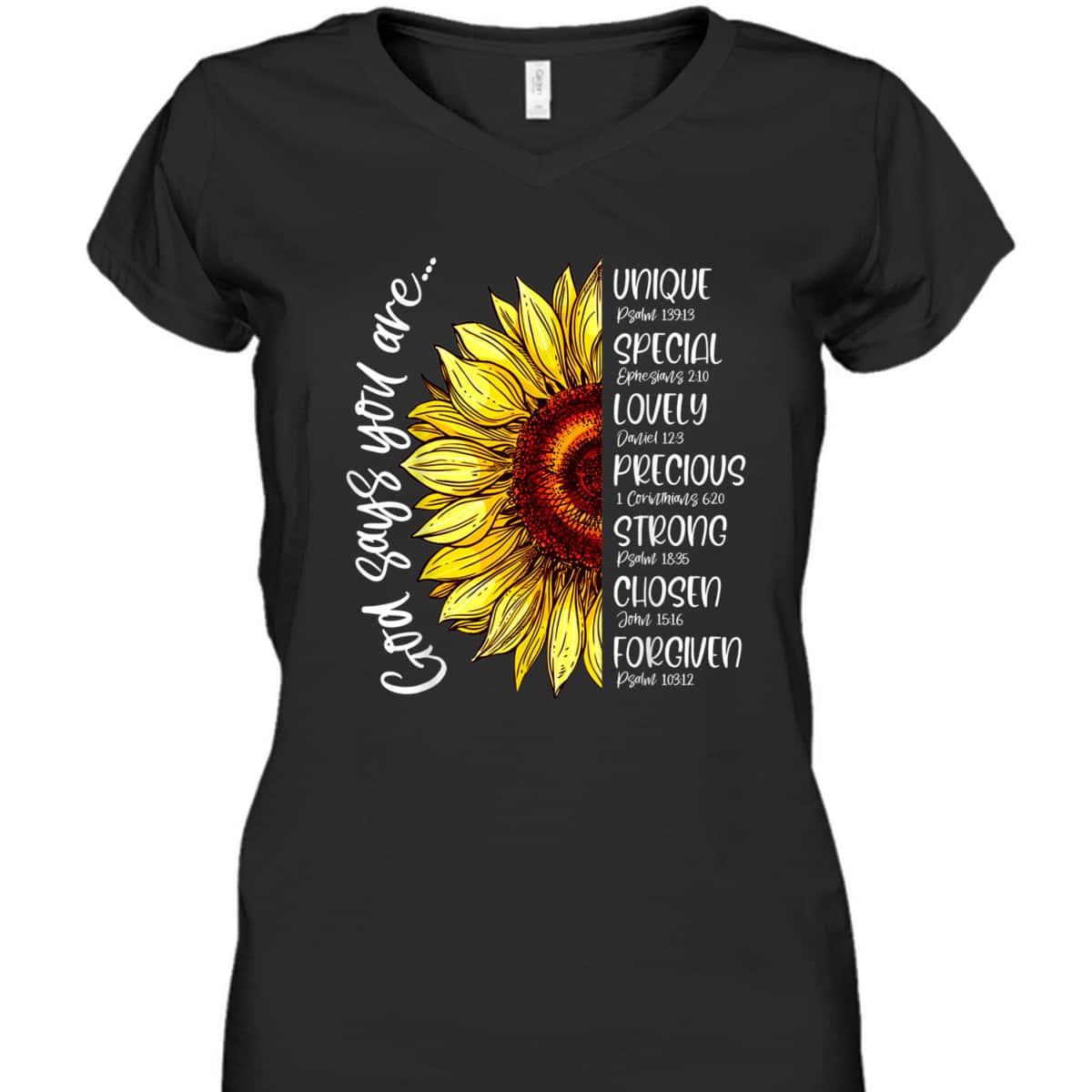 God Says You Are T-Shirt Sunflower Christian Bible Verses Sayings God Says You Are T-Shirt Sunflower Christian Bible Verses Sayings