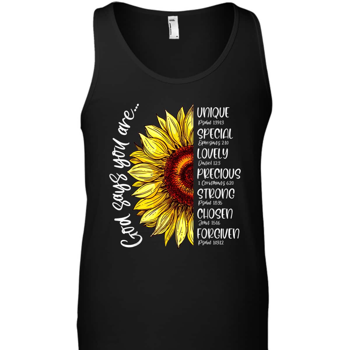 God Says You Are T-Shirt Sunflower Christian Bible Verses Sayings God Says You Are T-Shirt Sunflower Christian Bible Verses Sayings