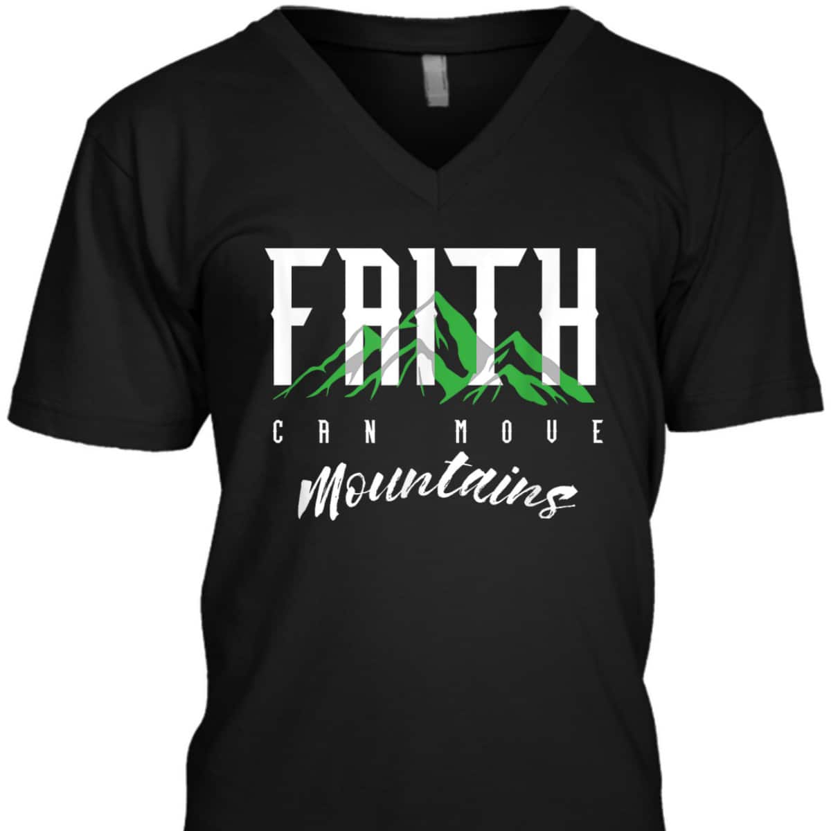 Faith Can Move Mountains T-Shirt Religion Prayer Believer Bible Gift Faith Can Move Mountains T-Shirt Religion Prayer Believer Bible Gift