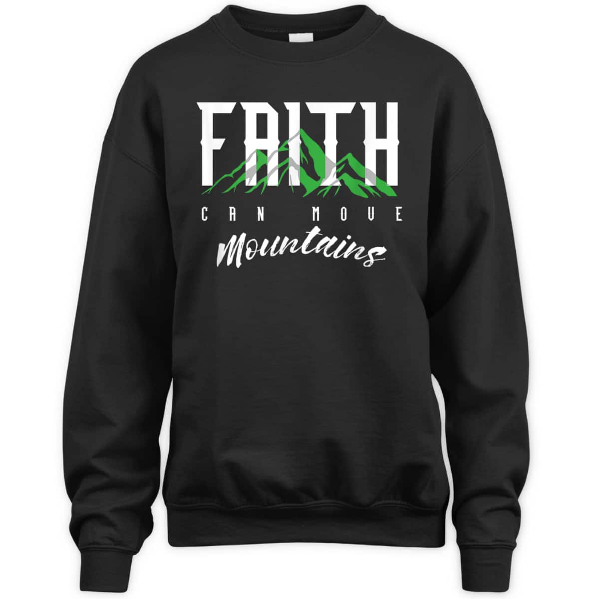 Faith Can Move Mountains T-Shirt Religion Prayer Believer Bible Gift Faith Can Move Mountains T-Shirt Religion Prayer Believer Bible Gift