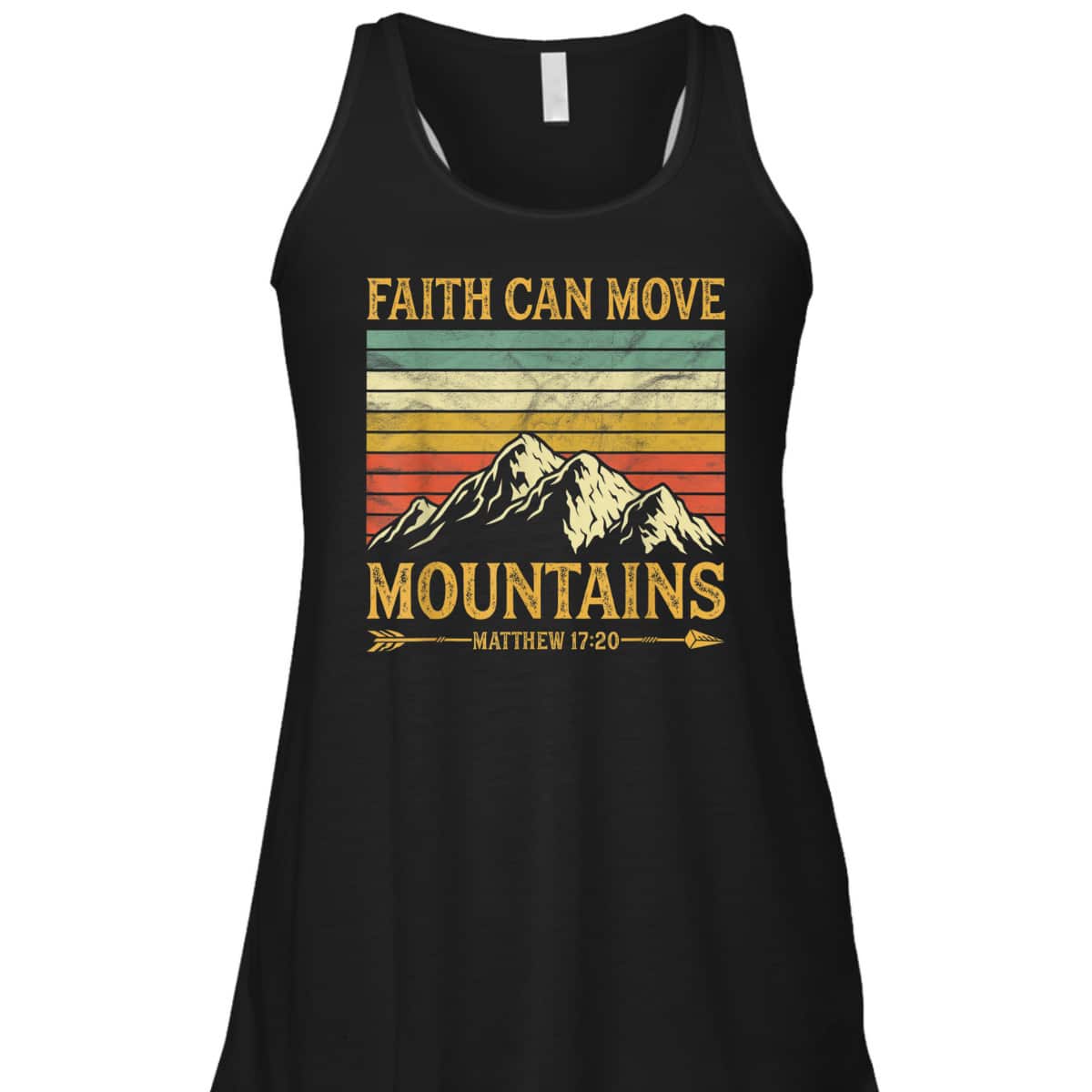 Faith Can Move Mountains Perfect Religious T-Shirt For Believers Faith Can Move Mountains Perfect Religious T-Shirt For Believers