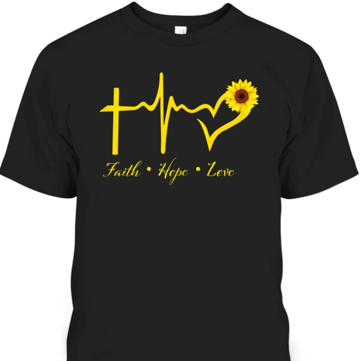 Faith Hope Love Christian T-Shirt Sunflower Religious Gift