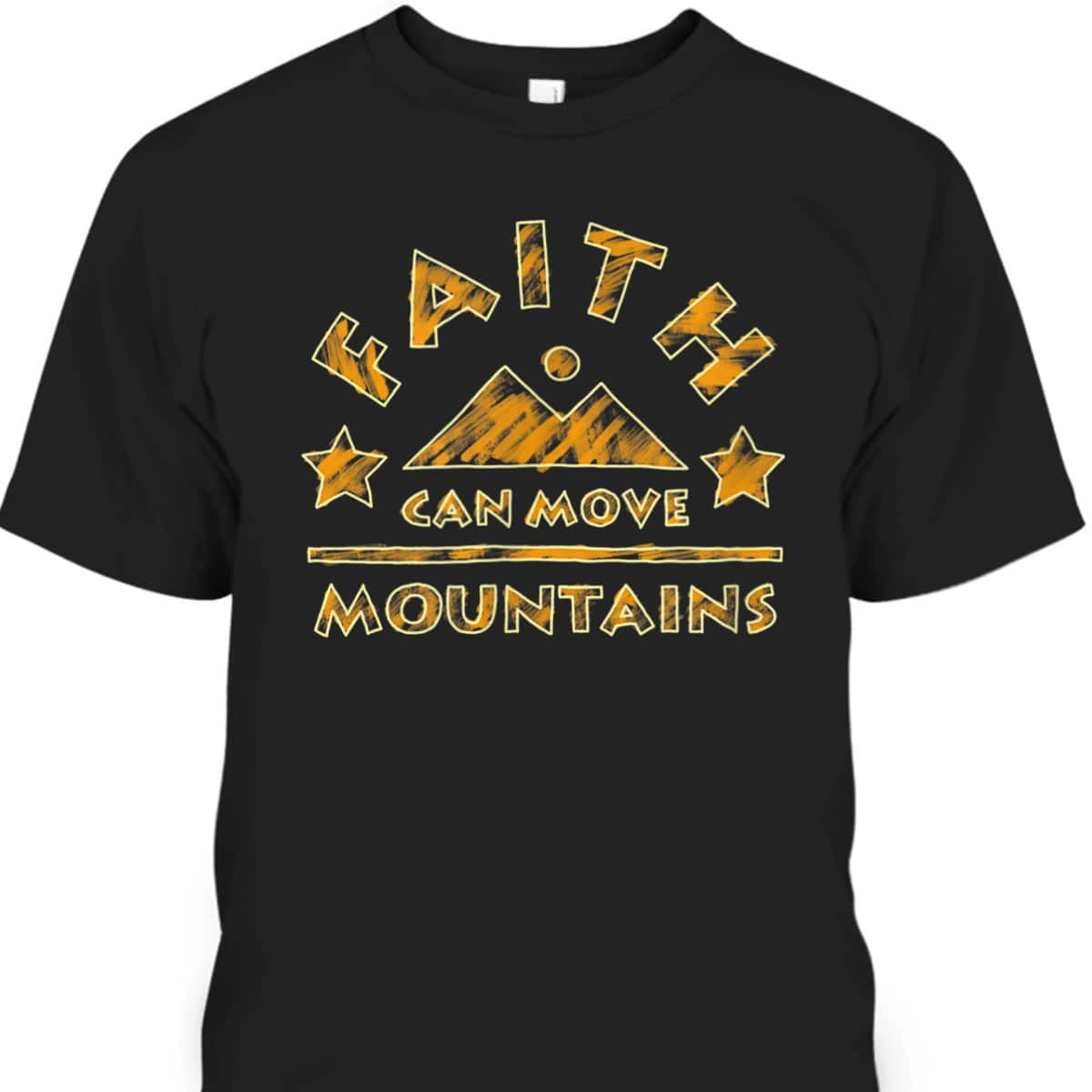 Religious Faith Can Move Mountains Christian Bible Verse T-Shirt