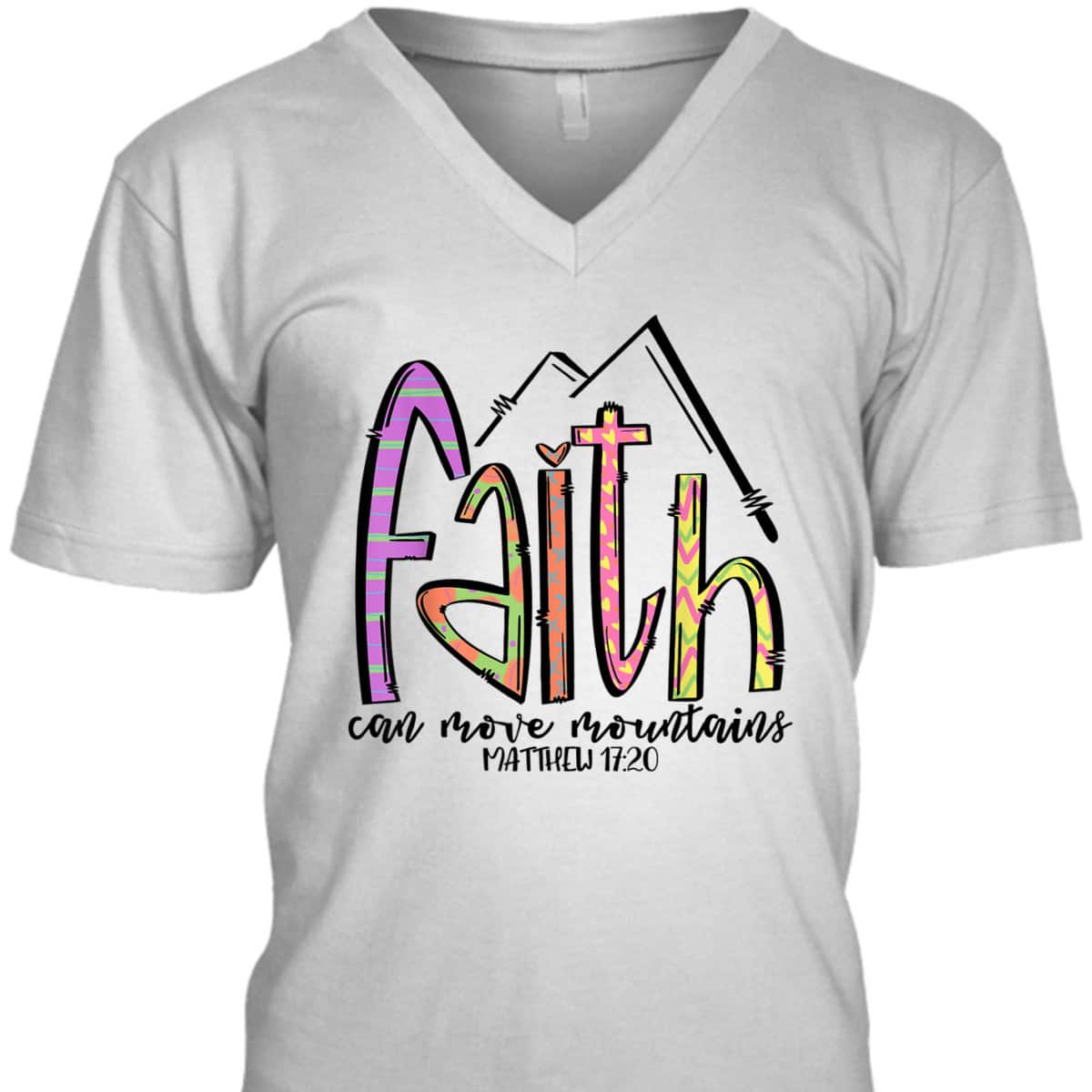 Religious T-Shirt Faith Can Move Mountains Christian Faith Gift For Believers Religious T-Shirt Faith Can Move Mountains Christian Faith Gift For Believers