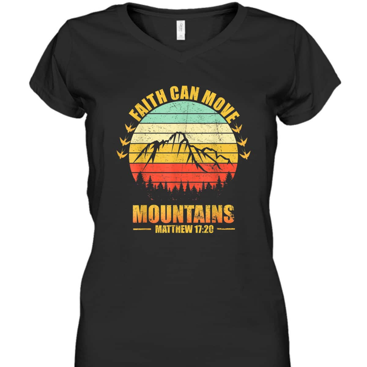 Faith Can Move Mountains Christian Biblical Religious T-Shirt Matthew 17:20 Faith Can Move Mountains Christian Biblical Religious T-Shirt Matthew 17:20
