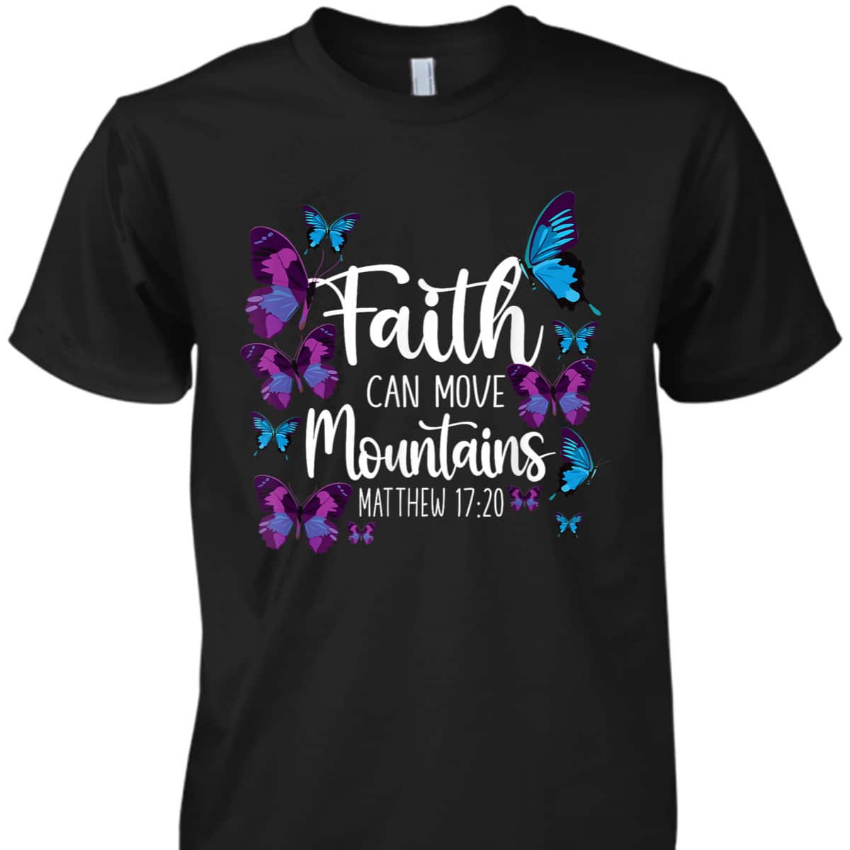 Christian Bible Verse Quote Butterfly Matthew 1720 T-Shirt Christian Bible Verse Quote Butterfly Matthew 1720 T-Shirt