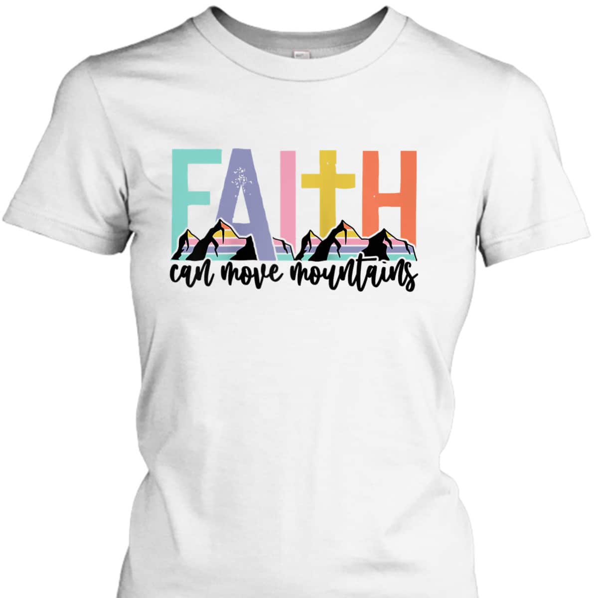 Faith Can Move Mountains Christian Retro Bible Verse T-Shirt Faith Can Move Mountains Christian Retro Bible Verse T-Shirt