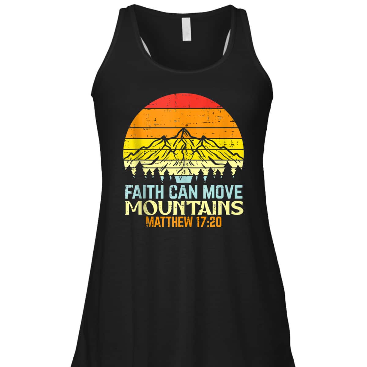 Faith Can Move Mountains Religious Bible Verse Matthew 17:20 Christian T-Shirt Faith Can Move Mountains Religious Bible Verse Matthew 17:20 Christian T-Shirt
