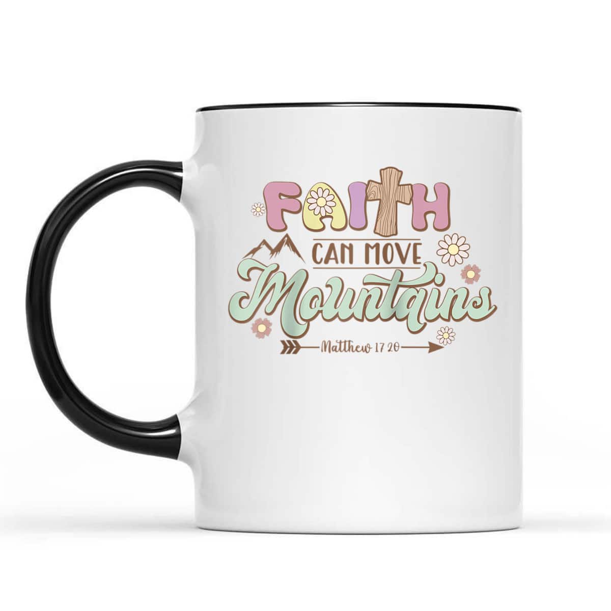 Faith Can Move Mountains Bible Verse Jesus Groovy Christian T-Shirt Faith Can Move Mountains Bible Verse Jesus Groovy Christian T-Shirt