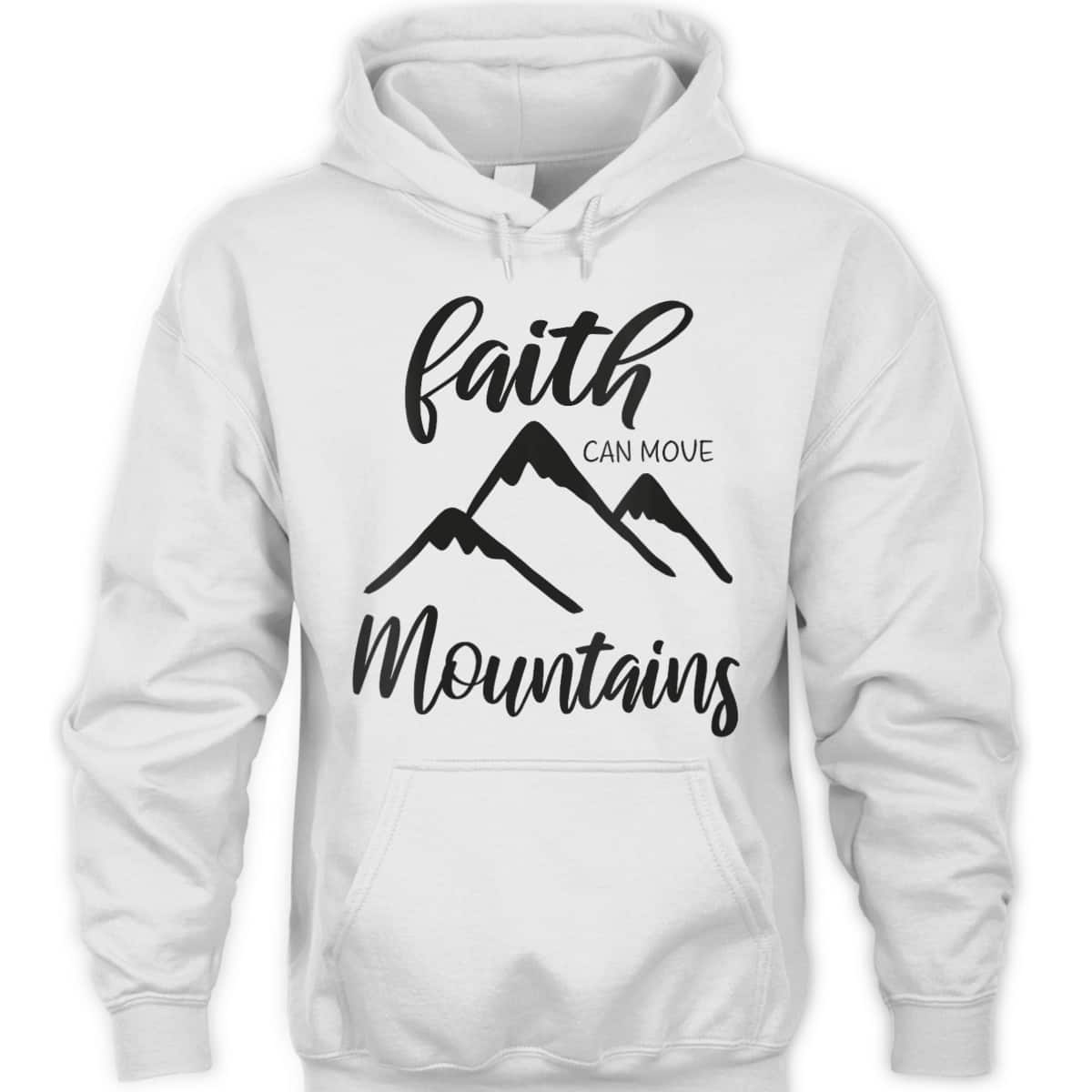 Christian Bible Verse Inspirational T-Shirt Faith Can Move Mountains Christian Bible Verse Inspirational T-Shirt Faith Can Move Mountains