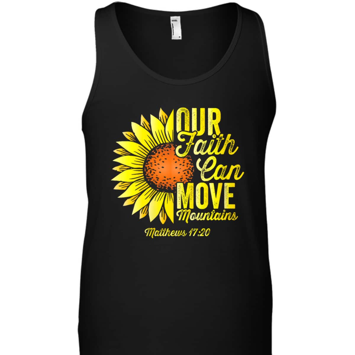 Faith Can Move Mountains Bible Verse Christians Religious T-Shirt Faith Can Move Mountains Bible Verse Christians Religious T-Shirt