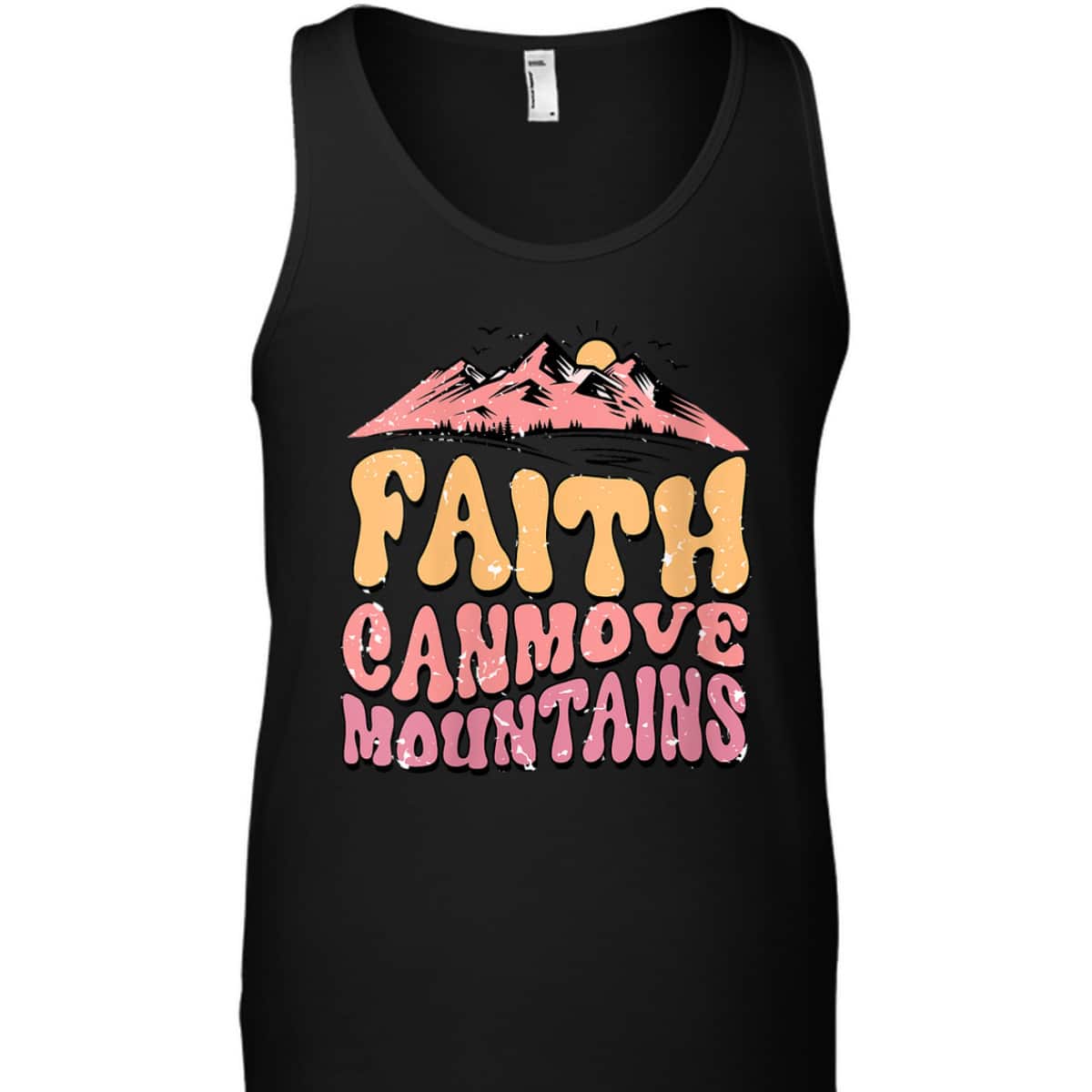 Faith Can Move Mountains Groovy Christian T-Shirt Faith Can Move Mountains Groovy Christian T-Shirt